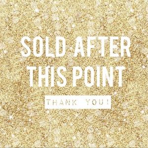 SOLD AFTER THIS POINT